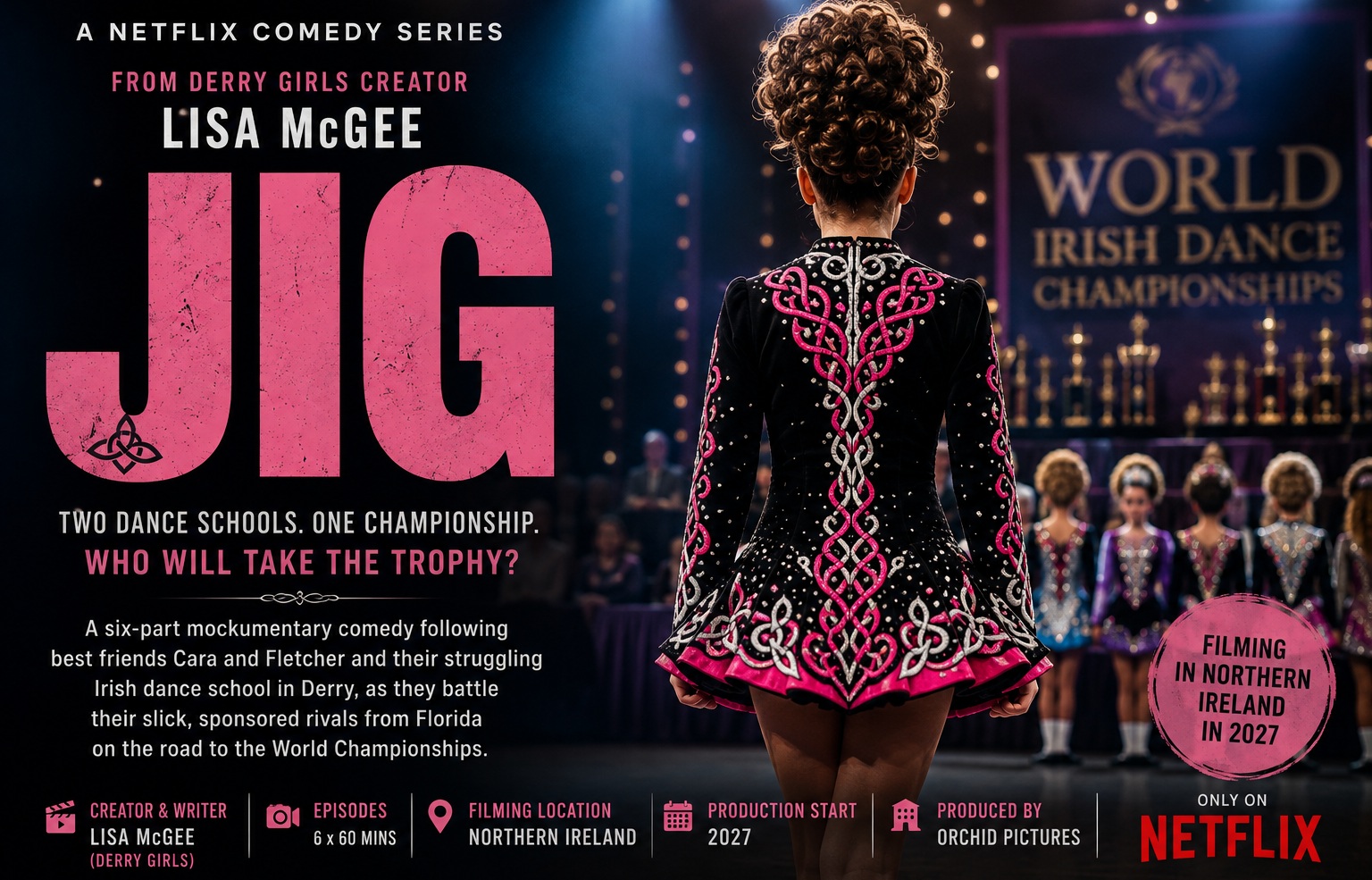 Derry Girls Creator Lisa McGee Lands Brand-New Netflix Comedy Jig — With Filming Set for Northern Ireland