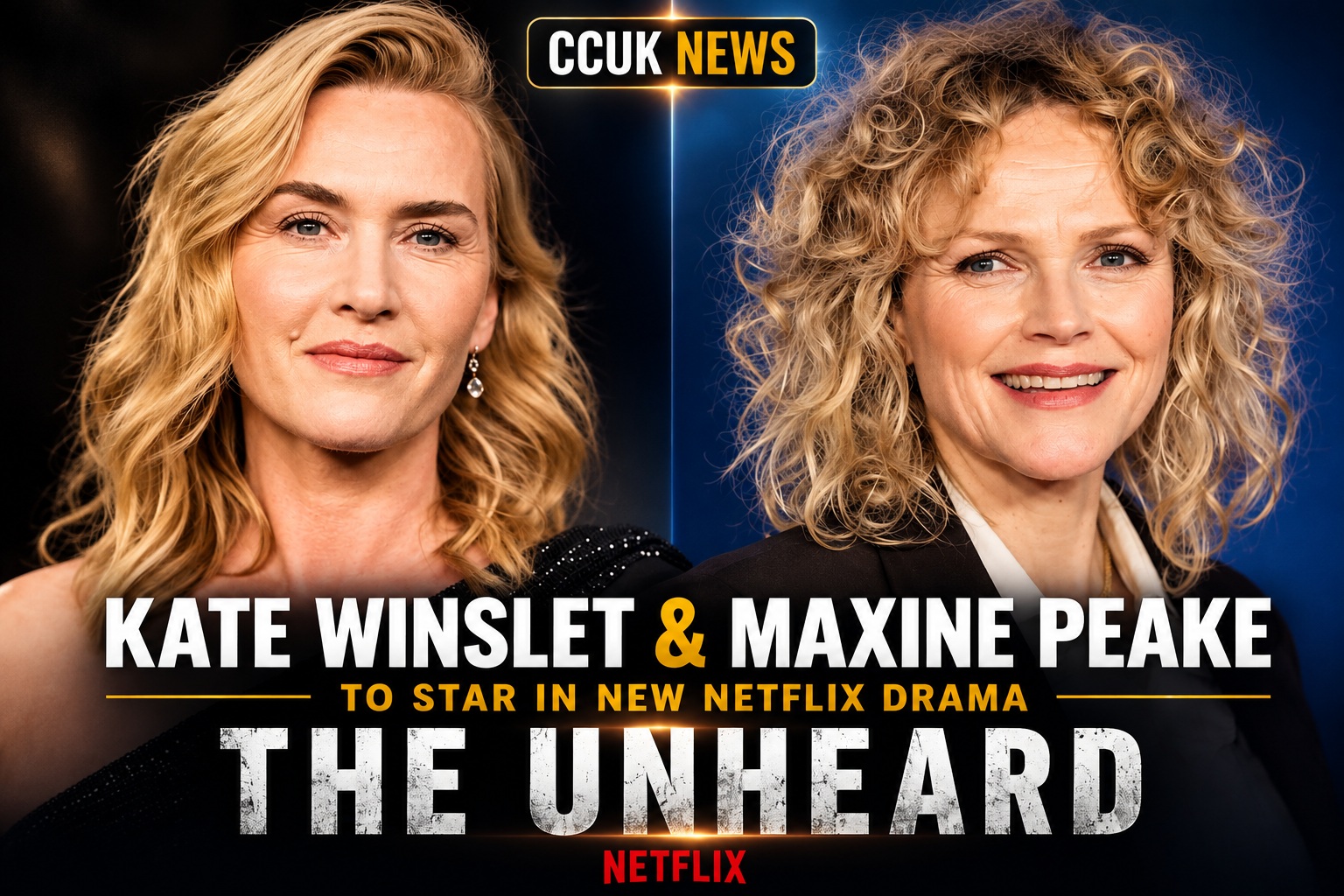 Kate Winslet and Maxine Peake to Star as Sisters on the Run in New Netflix Drama The Unheard